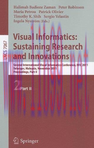 [FOX-Ebook]Visual Informatics: Sustaining Research and Innovations, Part II