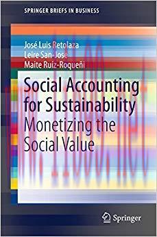 (PDF)Social Accounting for Sustainability: Monetizing the Social Value (SpringerBriefs in Busin...