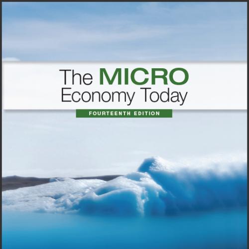 (TestBank)The Micro Economy Today 14TH.zip