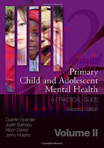 [AME]Primary Child and Adolescent Mental Health: A Practical Guide,Volume 2