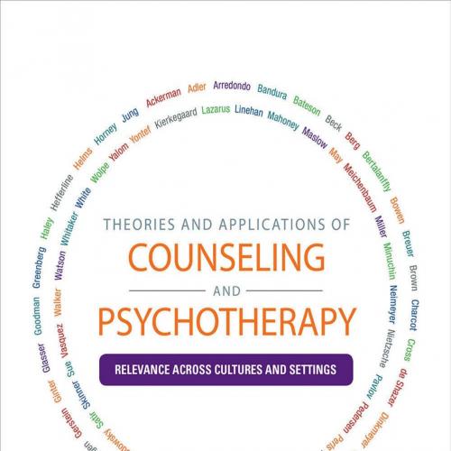 Theories and Applications of Counseling and Psychotherapy - Earl J. Ginter & Gargi Roysircar & ...