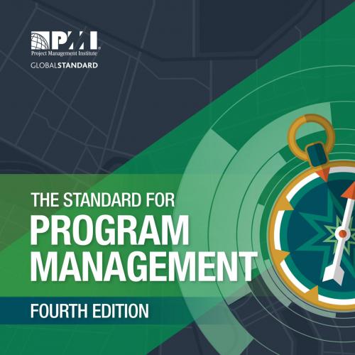 Standard for Program Management 4th Edition, The