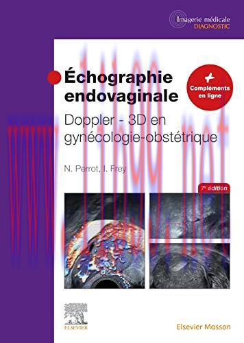 [AME]&Eacute;chographie endovaginale Doppler &ndash; 3D: en gyn&eacute;cologie-obst&eacute;trique, 7th Edition (Original P...