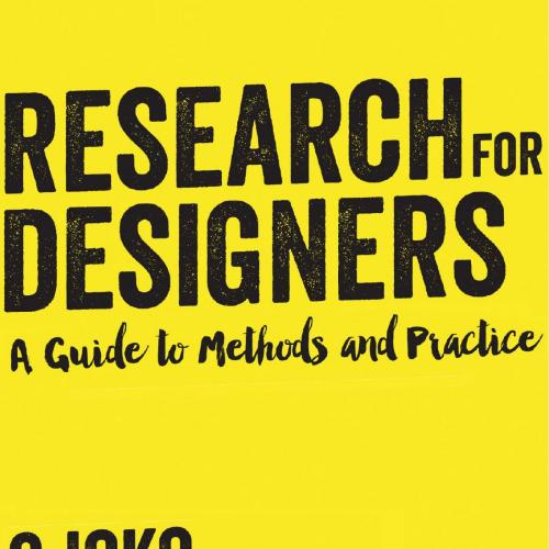 Research for Designers A Guide to Methods and Practice