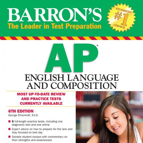 Barron's AP English Language and Composition, 6th Edition