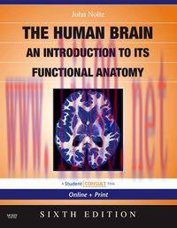 [AME]The Human Brain: An Introduction to its Functional Anatomy With STUDENT CONSULT Online Acc...