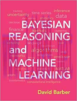 Bayesian Reasoning and Machine Learning 1st Edition,