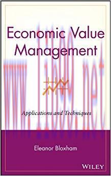 (PDF)Economic Value Management: Applications and Techniques (Wiley Finance Book 161) 1st Editio...