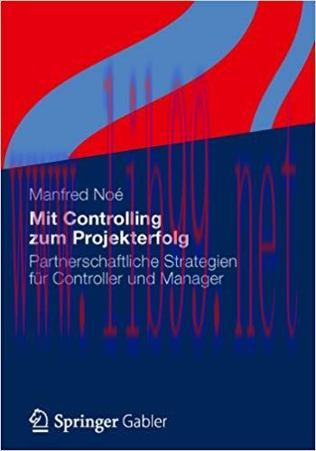 (PDF)Mit Controlling zum Projekterfolg: Partnerschaftliche Strategien f&uuml;r Controller und Manage...