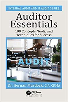 (PDF)Auditor Essentials 100 Concepts, Tips, Tools, and Techniques for Success (Internal Audit a...
