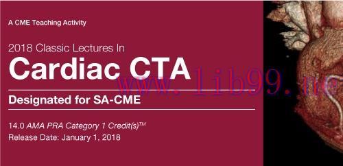 [AME]2018 Classic Lectures in Cardiac CTA (CME VIDEOS)