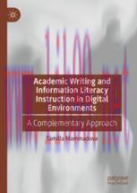 [PDF]Academic Writing and Information Literacy Instruction in Digital Environments : A Compleme...