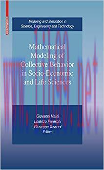 (PDF)Mathematical Modeling of Collective Behavior in Socio-Economic and Life Sciences (Modeling...