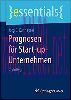 (PDF)Prognosen f&uuml;r Start-up-Unternehmen (essentials) (German Edition) 2nd Edition