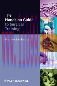 [AME]The Hands-on Guide to Surgical Training (Hands-on Guides)