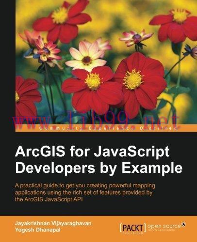 [FOX-Ebook]ArcGIS for JavaScript developers by Example