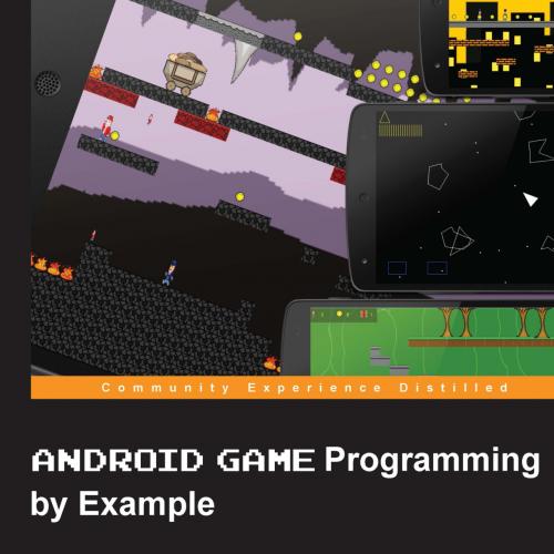 Android Game Programming by Example