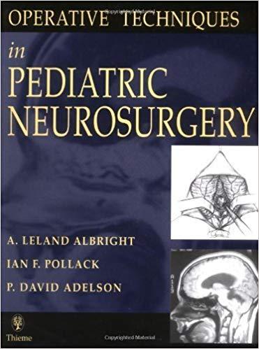 Operative Techniques in Pediatric Neurosurgery