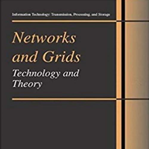 Networks and Grids Technology and Theory by Thomas G. Robertazzi (2007) - Wei Zhi