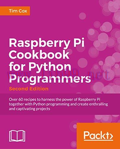[FOX-Ebook]Raspberry Pi for Python Programmers Cookbook, 2nd Edition