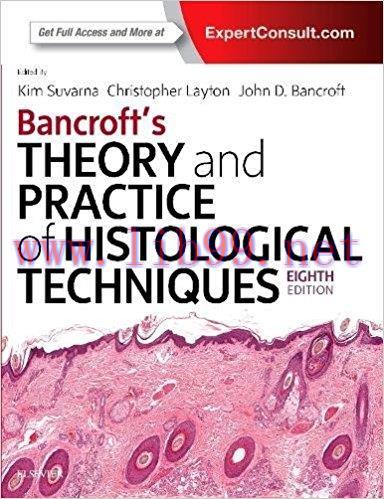 [PDF]Bancroft&rsquo;s Theory and Practice of Histological Techniques, 8e 8th Edition
