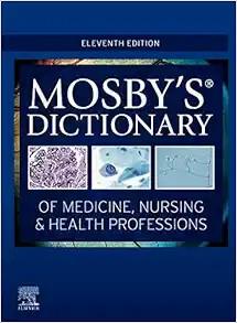 [AME]Mosby's Dictionary of Medicine, Nursing & Health Professions, 11th edition (True PDF from_...