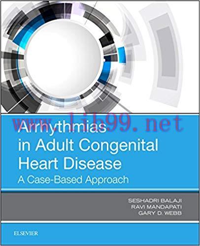 [PDF]Arrhythmias in Adult Congenital Heart Disease: A Case-Based Approach 1st Edition