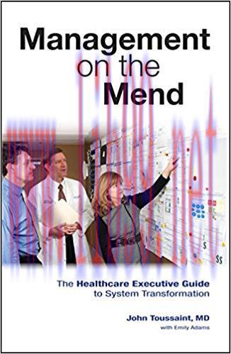 (PDF)Management on the Mend: The Healthcare Executive Guide to System Transformation
