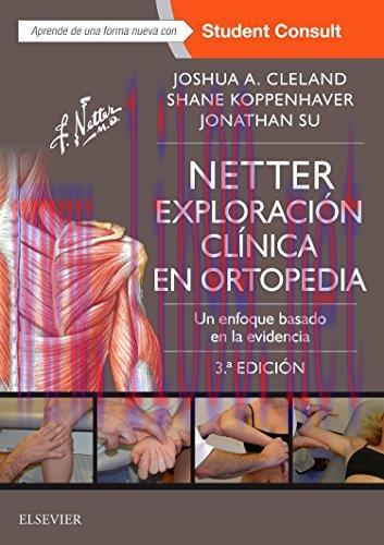 [AME]Netter. Exploraci&oacute;n cl&iacute;nica en ortopedia (3&ordf; ed.): Un enfoque basado en la evidencia (Span...