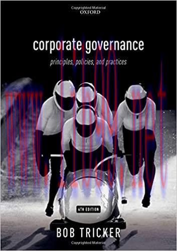 [PDF]Corporate Governance Principles, policies, and practices 4th Edition [Bob Tricker]