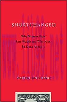 Shortchanged: Why Women Have Less Wealth and What Can Be Done About It Reprint Edition,