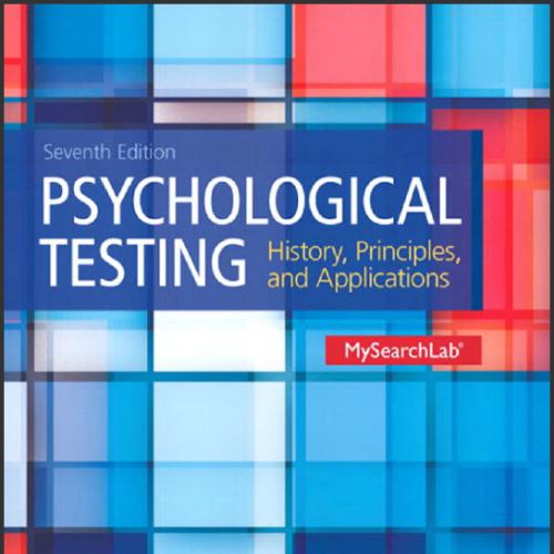 (TB & IM)Psychological Testing History, Principles and Applications 7th Edition by Gregory.zip