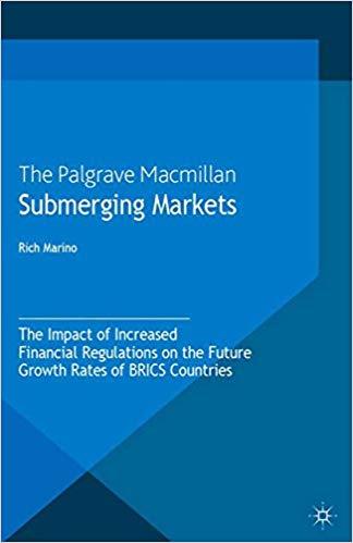 (PDF)Submerging Markets The Impact of Increased Financial Regulations on the Future Growth Rate...