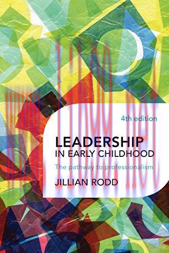 [AME]Leadership in Early Childhood: The pathway to professionalism, 4th Edition (Original PDF)