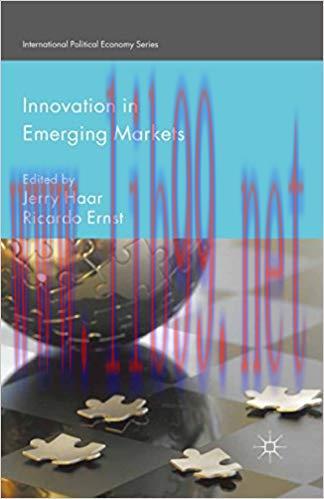 Innovation in Emerging Markets (International Political Economy Series) 1st ed. 2016 Edition,