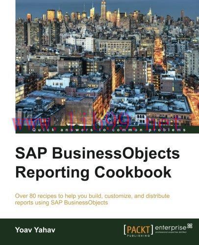 [FOX-Ebook]SAP BusinessObjects Reporting Cookbook