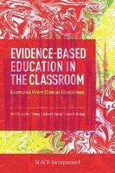 [AME]Evidence-Based Education in the Classroom (Original PDF)