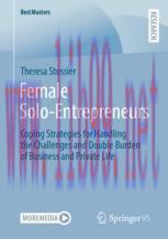 [PDF]Female Solo-Entrepreneurs: Coping Strategies for Handling the Challenges and Double Burden...