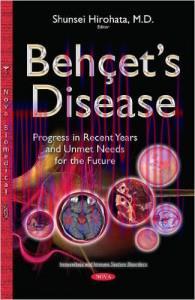 [AME]Behcet&rsquo;s Disease: Progress in Recent Years and Unmet Needs for the Future