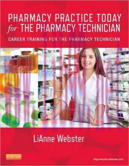 [AME]Pharmacy Practice Today for the Pharmacy Technician: Career Training for the Pharmacy Tech...