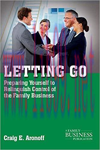 (PDF)Letting Go: Preparing Yourself to Relinquish Control of the Family Business (A Family Busi...