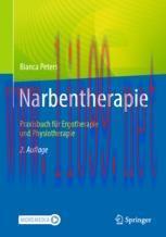 [PDF]Narbentherapie: Praxisbuch f&uuml;r Ergotherapie und Physiotherapie