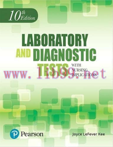 [AME]Laboratory and Diagnostic Tests with Nursing Implications, 10th Edition (Original PDF)