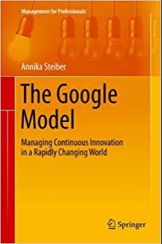 (PDF)The Google Model Managing Continuous Innovation in a Rapidly Changing World (Management fo...