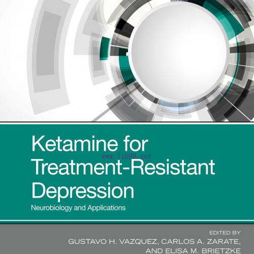 [AME]Ketamine for Treatment-Resistant Depression: Neurobiology and Applications (Original PDF)