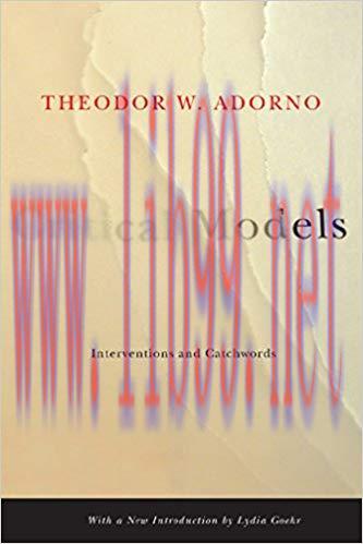 Critical Models: Interventions and Catchwords (European Perspectives: A Series in Social Though...