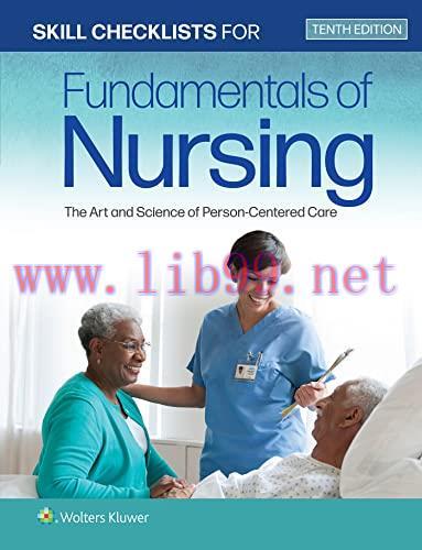 [AME]Skill Checklists for Fundamentals of Nursing: The Art and Science of Person-Centered Care,...