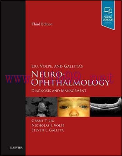 [PDF]Liu, Volpe, and Galetta&rsquo;s Neuro-Ophthalmology: Diagnosis and Management, 3e 3rd Edition