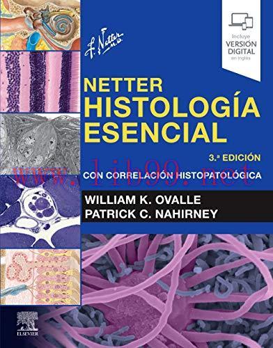 [AME]Netter. Histología esencial: con correlación histopatológica, 3rd Edition (Spanish Edition...