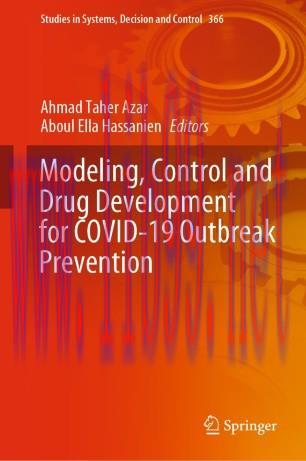 Modeling, Control and Drug Development for COVID-19 Outbreak Prevention